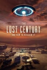 Nonton Film The Lost Century: And How to Reclaim It (2023) WONGMOVIE