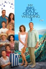 Nonton Film My Big Fat Greek Wedding 3 (2023) WONGMOVIE