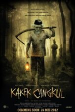 Nonton Film Kakek Cangkul (2012) WONGMOVIE