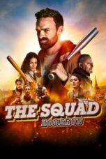 Nonton Film The Squad: Home Run (2023) WONGMOVIE