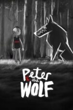 Nonton Film Peter & the Wolf (2023) WONGMOVIE