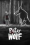 Nonton Film Peter & the Wolf (2023) WONGMOVIE