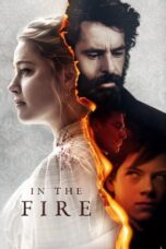 Nonton Film In the Fire (2023) WONGMOVIE