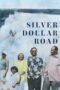 Nonton Film Silver Dollar Road (2023) WONGMOVIE