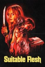 Nonton Film Suitable Flesh (2023) WONGMOVIE
