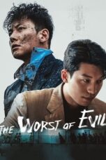 Nonton Film The Worst of Evil (2023) WONGMOVIE