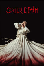 Nonton Film Sister Death (2023) WONGMOVIE