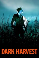 Nonton Film Dark Harvest (2023) WONGMOVIE