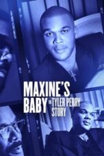 Nonton Film Maxine’s Baby: The Tyler Perry Story (2023) WONGMOVIE