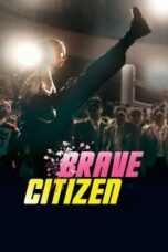 Nonton Film Brave Citizen (2023) WONGMOVIE