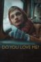 Nonton Film Do You Love Me? (2023) WONGMOVIE