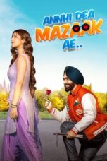 Nonton Film Annhi Dea Mazaak Ae (2023) WONGMOVIE