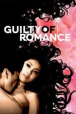 Nonton Film Guilty of Romance (2011) WONGMOVIE