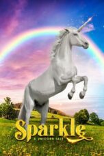 Nonton Film Sparkle: A Unicorn Tale (2023) WONGMOVIE