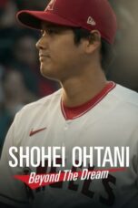 Nonton Film Shohei Ohtani: Beyond the Dream (2023) WONGMOVIE
