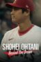 Nonton Film Shohei Ohtani: Beyond the Dream (2023) WONGMOVIE