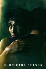 Nonton Film Hurricane Season (2023) WONGMOVIE
