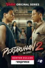 Nonton Film Pertaruhan The Series Season 2 (2023) WONGMOVIE