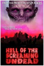Nonton Film Hell of the Screaming Undead (2023) WONGMOVIE