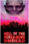 Nonton Film Hell of the Screaming Undead (2023) WONGMOVIE