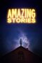 Nonton Film Amazing Stories (2020) WONGMOVIE