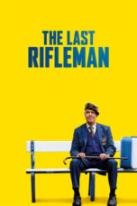 Nonton Film The Last Rifleman (2023) WONGMOVIE