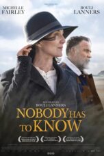 Nonton Film Nobody Has to Know (2022) WONGMOVIE
