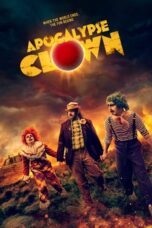 Nonton Film Apocalypse Clown (2023) WONGMOVIE