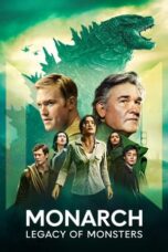 Nonton Film Monarch: Legacy of Monsters (2023) WONGMOVIE