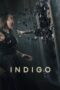Nonton Film Indigo (2023) WONGMOVIE Nonton Film Indigo (2023) WONGMOVIE
