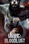 Nonton Film Viking: Bloodlust (2023) WONGMOVIE