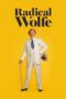 Nonton Film Radical Wolfe (2023) WONGMOVIE