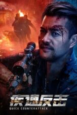 Nonton Film Quick Counterattack (2023) WONGMOVIE