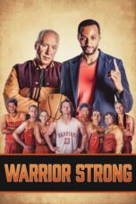 Nonton Film Warrior Strong (2023) WONGMOVIE