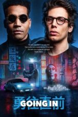 Nonton Film Going In (2023) WONGMOVIE