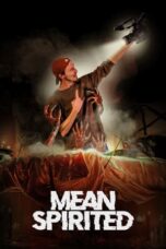 Nonton Film Mean Spirited (2023) WONGMOVIE