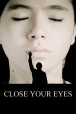 Nonton Film Close Your Eyes (2024) WONGMOVIE