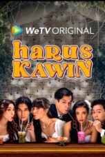 Nonton Film Harus Kawin (2023) WONGMOVIE