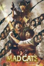 Nonton Film Mad Cats (2023) WONGMOVIE