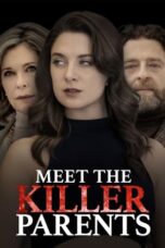 Nonton Film Meet the Killer Parents (2023) WONGMOVIE