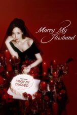 Nonton Film Marry My Husband (2024) WONGMOVIE
