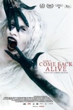 Nonton Film Don’t Come Back Alive (2022) WONGMOVIE