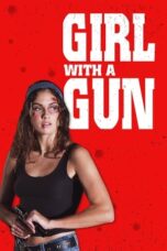 Nonton Film Girl With a Gun (2023) WONGMOVIE