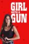 Nonton Film Girl With a Gun (2023) WONGMOVIE Nonton Film Girl With a Gun (2023) WONGMOVIE
