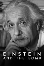 Nonton Film Einstein and the Bomb (2024) WONGMOVIE