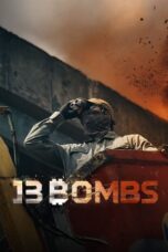 Nonton Film 13 Bombs (2023) WONGMOVIE
