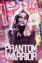 Nonton Film The Phantom Warrior (2024) WONGMOVIE Nonton Film The Phantom Warrior (2024) WONGMOVIE