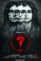 Nonton Film Question Mark (?) (2024) WONGMOVIE