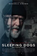 Nonton Film Sleeping Dogs (2024) WONGMOVIE