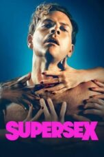 Nonton Film Supersex (2024) WONGMOVIE